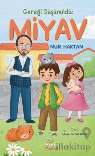 Gereği Düşünüldü: Miyav