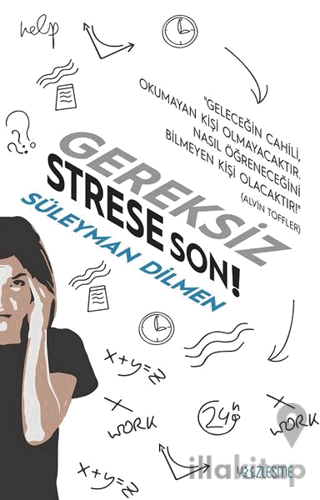 Gereksiz Strese Son!