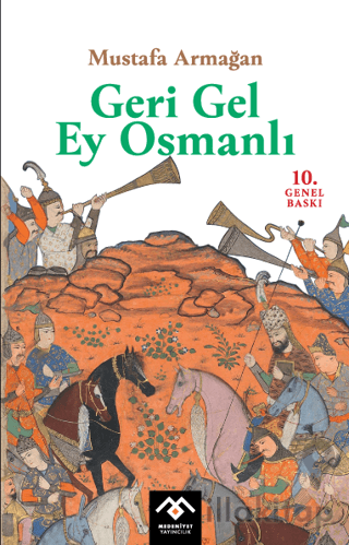 Geri Gel Ey Osmanlı