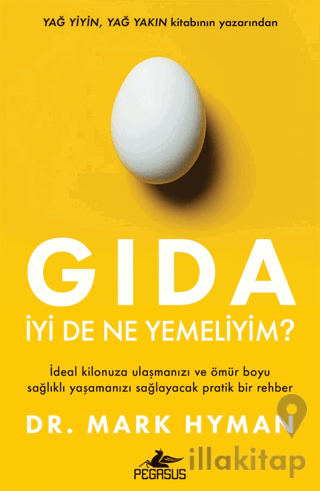 Gıda: İyi De Ne Yemeliyim?