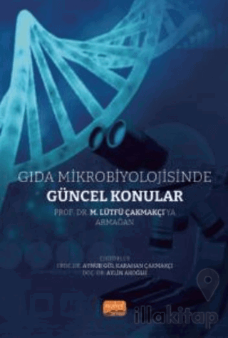 Gıda Mikrobiyolojisinde Güncel Konular