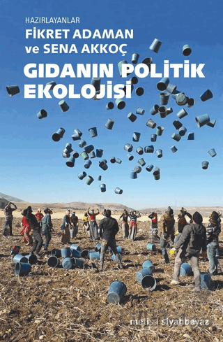 Gıdanın Politik Ekolojisi