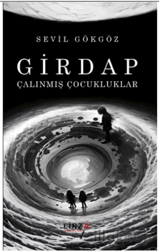 Girdap - Çalınmış Çocukluklar