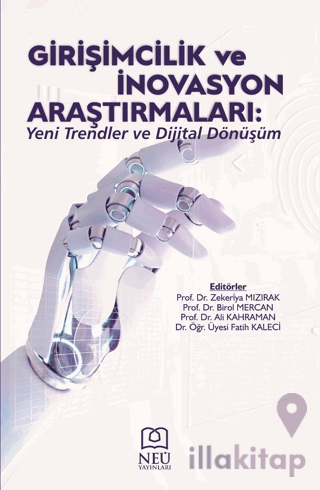 Girişimcilik ve İnovasyon Araştırmaları: Yeni Trendler ve Dijital Dönü