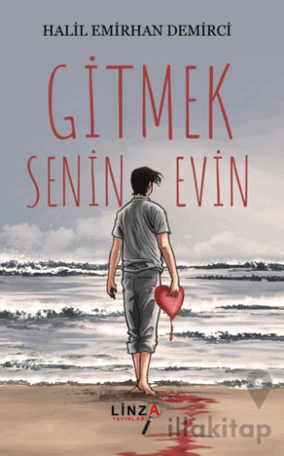 Gitmek Senin Evin