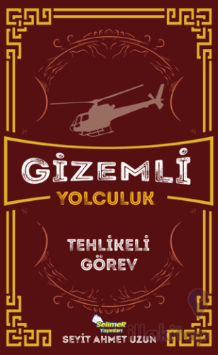 Gizemli Yolculuk / Tehlikeli Görev