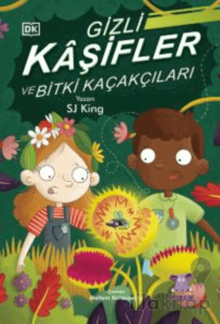 Gizli Kaşifler ve Bitki Kaçakçıları