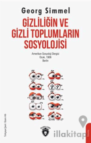 Gizliliğin Ve Gizli Toplumların Sosyolojisi