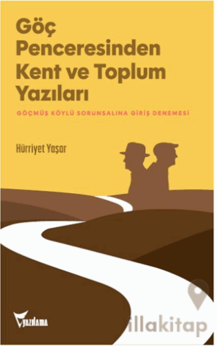 Göç Penceresinden Kent ve Toplum Yazıları