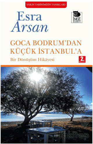 Goca Bodrum’dan Küçük İstanbul’a