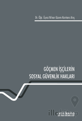 Göçmen İşçilerin Sosyal Güvenlik Hakları