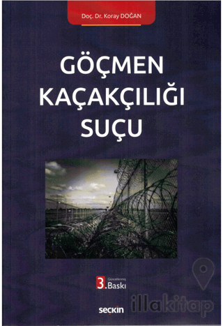 Göçmen Kaçakçılığı Suçu