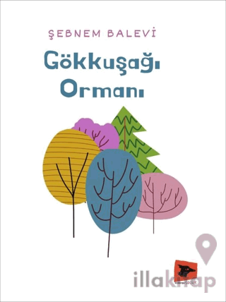 Gökkuşağı Ormanı