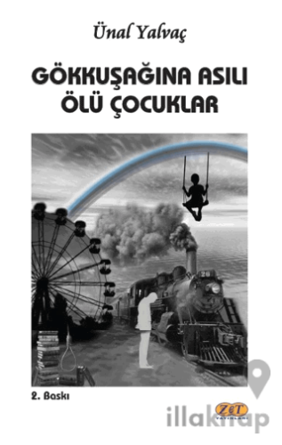 Gökkuşağına Asılı Ölü Çocuklar