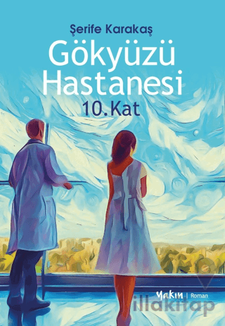 Gökyüzü Hastanesi 10. Kat