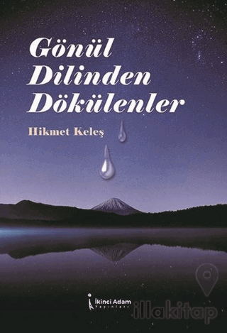 Gönül Dilinden Dökülenler