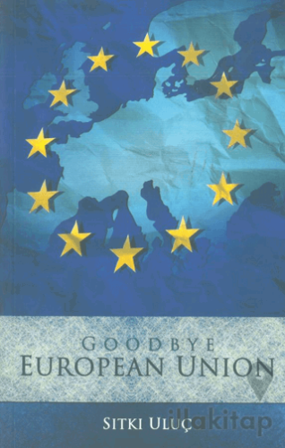 Good Bye European Union