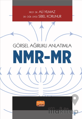 Görsel Ağırlıklı Anlatımla - NMR/MR