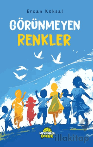 Görünmeyen Renkler