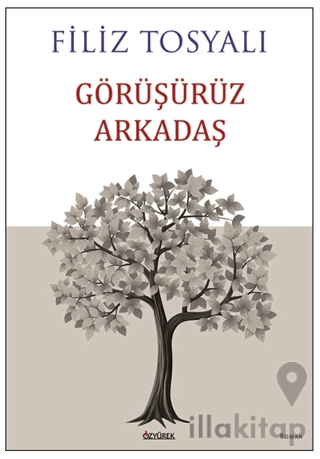 Görüşürüz Arkadaş