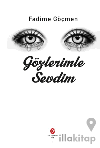 Gözlerimle Sevdim