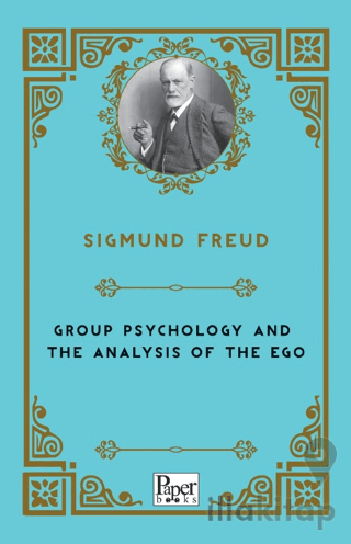 Group Psychology and The Analysis of The Ego