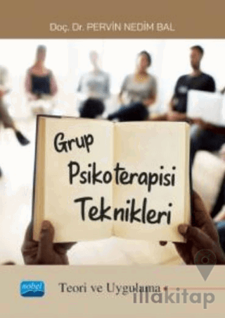 Grup Psikoterapisi Teknikleri Teori Ve Uygulama)