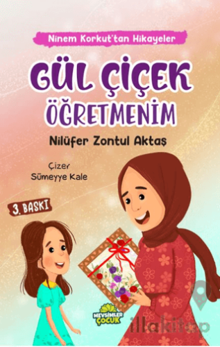 Gül Çiçek Öğretmenim