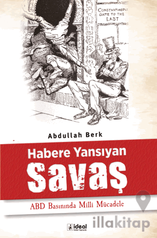 Habere Yansıyan Savaş - ABD Basınında Milli Mücadele