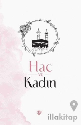 Hac ve Kadın