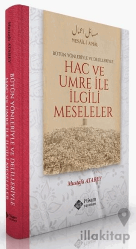 Hac ve Umre İle İlgili Meseleler