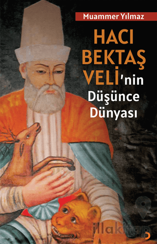 Hacı Bektaş Veli’nin Düşünce Dünyası