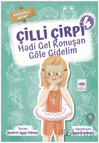 Hadi Gel Konuşan Göle Gidelim - Çilli Çirpi 4