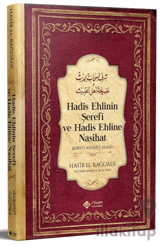 Hadis Ehlinin Şerefi ve Hadis Ehline Nasihat