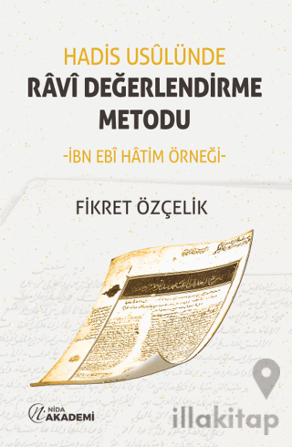 Hadis Usulünde Ravi Değerlendirme Metodu