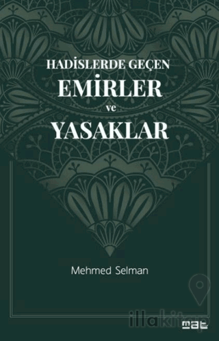 Hadislerde Geçen Emirler ve Yasaklar