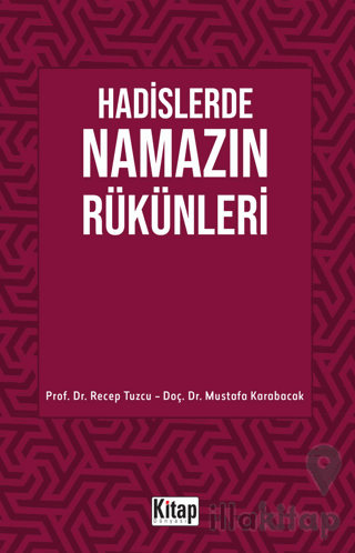 Hadislerde Namazın Rükünleri