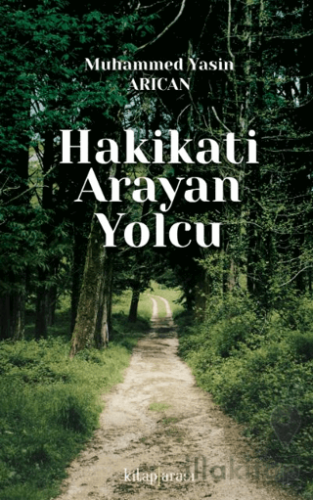 Hakikati Arayan Yolcu