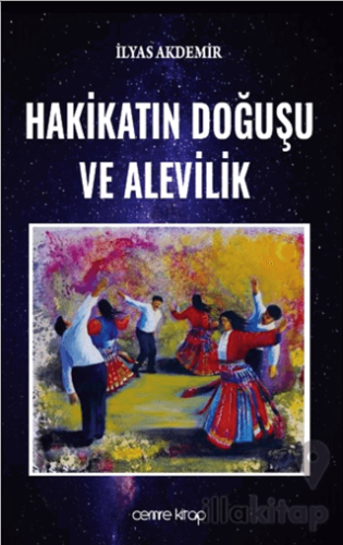 Hakikatın Doğuşu ve Alevilik