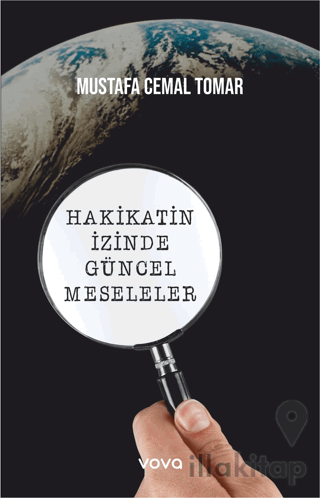 Hakikatin İzinde Güncel Meseleler