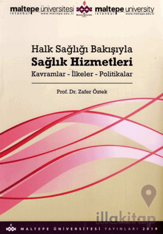 Halk Sağlığı Bakışıyla Sağlık Hizmetleri