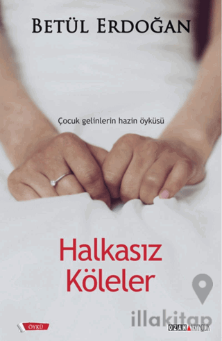 Halkasız Köleler