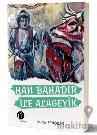 Han Bahadır İle Alageyik