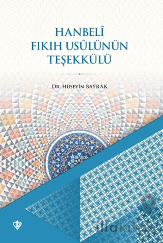 Hanbeli Fıkıh Usulünün Teşekkülü