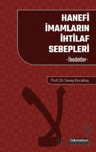 Hanefi İmamların İhtilaf Sebepleri İbadetler