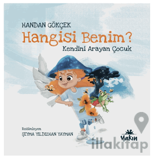 Hangisi Benim, Kendini Arayan Çocuk