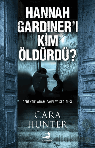 Hannah Gardıner’ı Kim Öldürdü