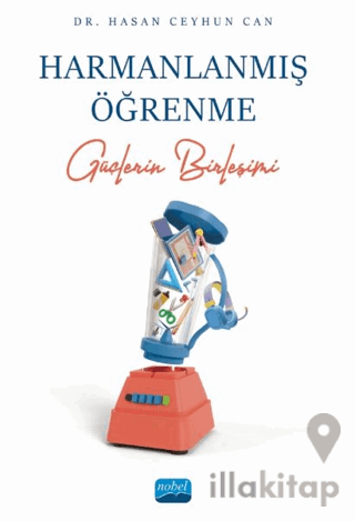 Harmanlanmış Öğrenme - Güçlerin Birleşimi