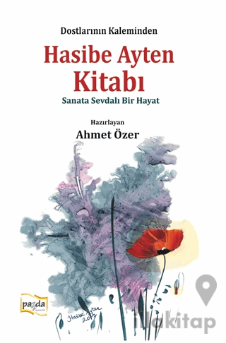 Hasibe Ayten Kitabı - Sanata Sevdalı Bir Hayat