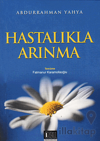 Hastalıkla Arınma